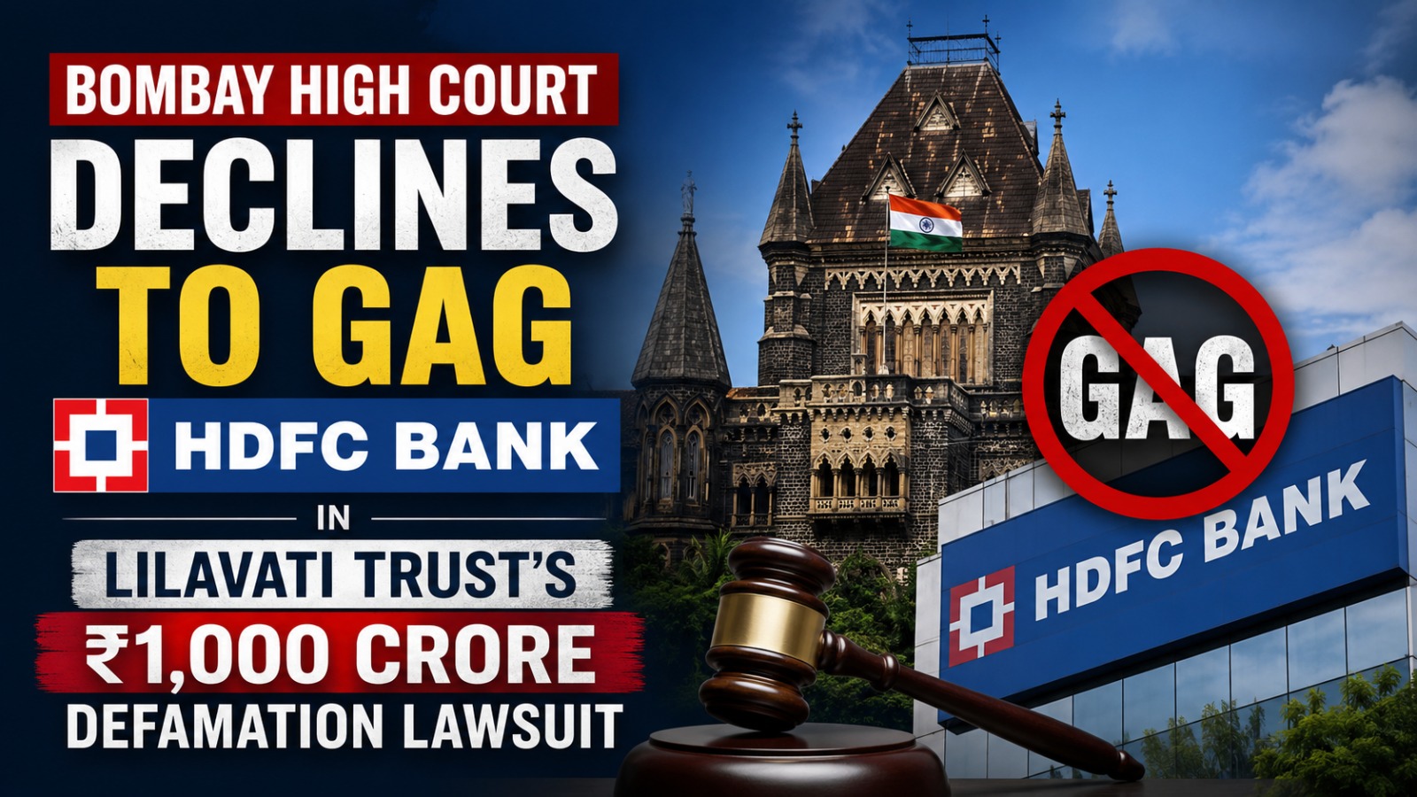 The Bombay High Court declines to gag HDFC Bank in Lilavati Trust's ₹1,000 crore defamation lawsuit.